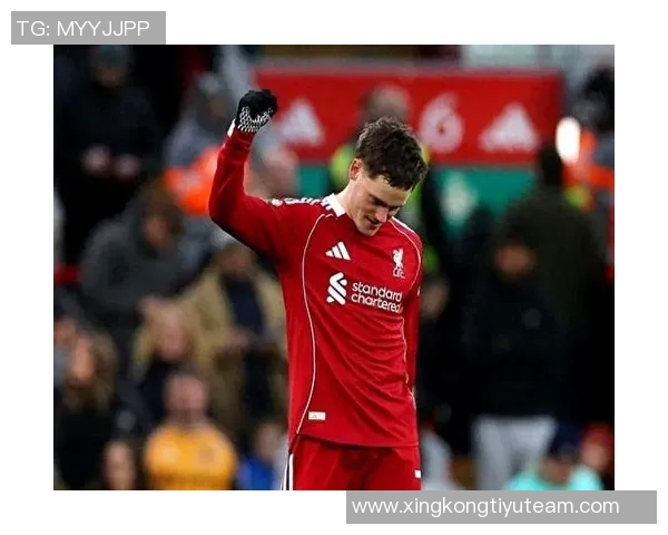 维尔茨增重2公斤适应英超场上表现更快引发关注